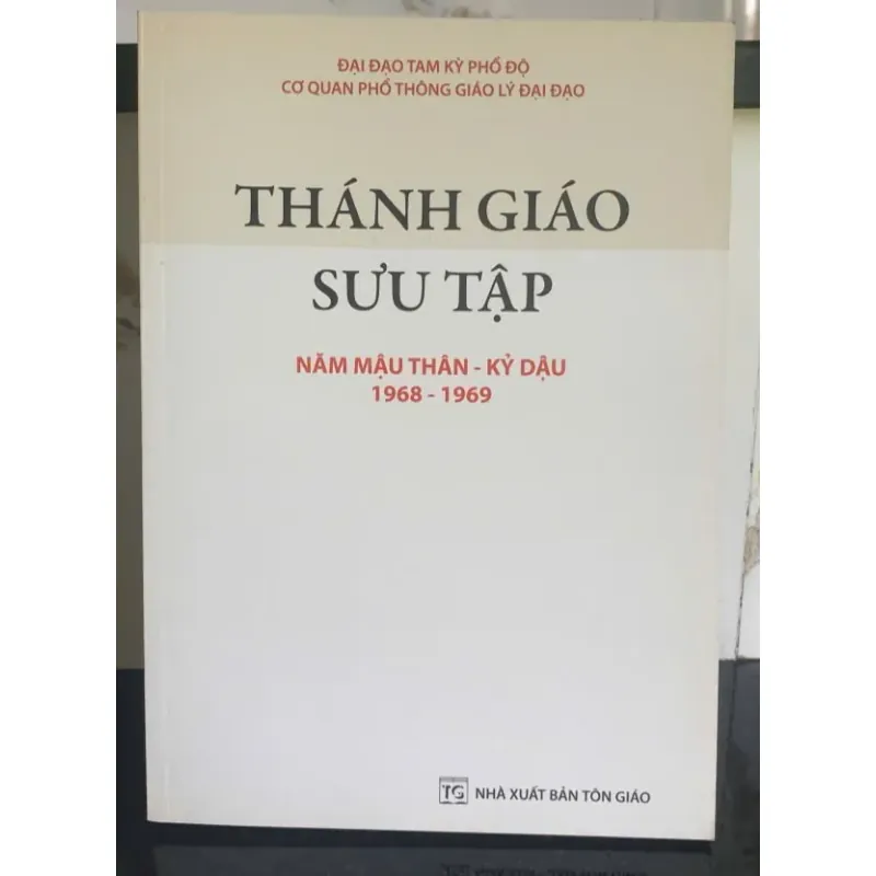 Thánh Giáo Sưu Tập Năm Mậu Thân - Kỷ Dậu 1968-1969 697414