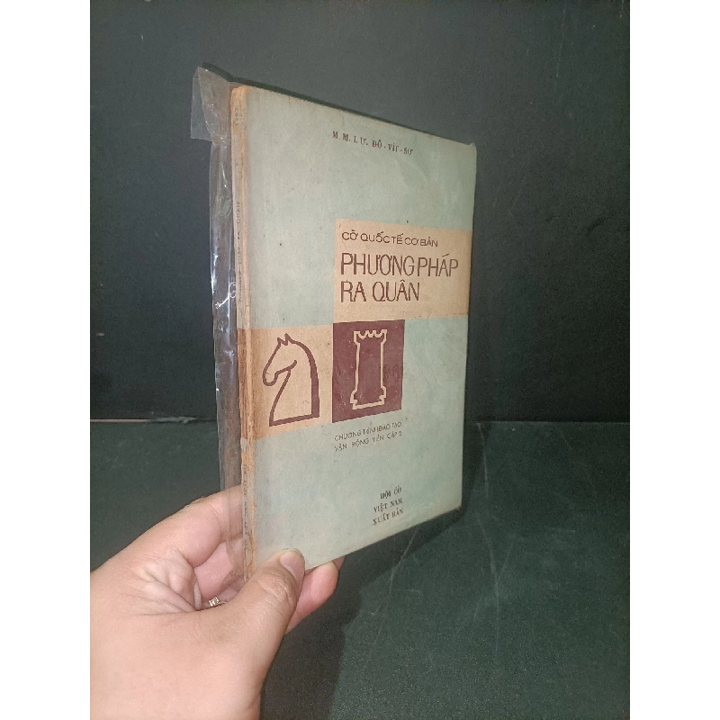 Cờ quốc tế cơ bản phương pháp ra quân mới 60% bẩn bìa, ố vàng, rách gáy 1982 M.M.I.Ư. Đô - Vít - Sơ HCM2603 GIÁO TRÌNH, CHUYÊN MÔN 918828
