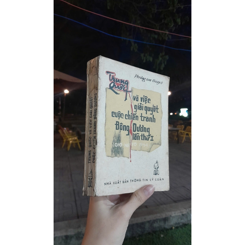 TRUNG QUỐC VÀ VIỆC GIẢI QUYẾT CUỘC CHIẾN TRANH ĐÔNG DƯƠNG LẦN THỨ I -  PHRĂNG XOA GIOAY Ô 447612