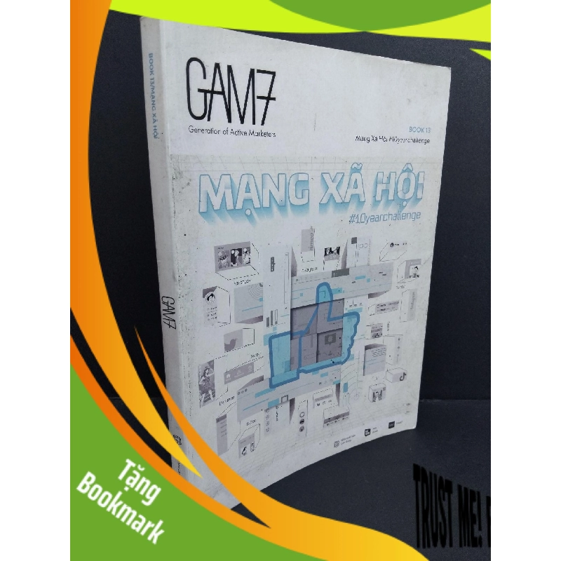 (TẶNG BOOKMARK) Gam 7 book 13 mạng xã hội mới 90% bẩn 2019 RBK2811 KỸ NĂNG 943984