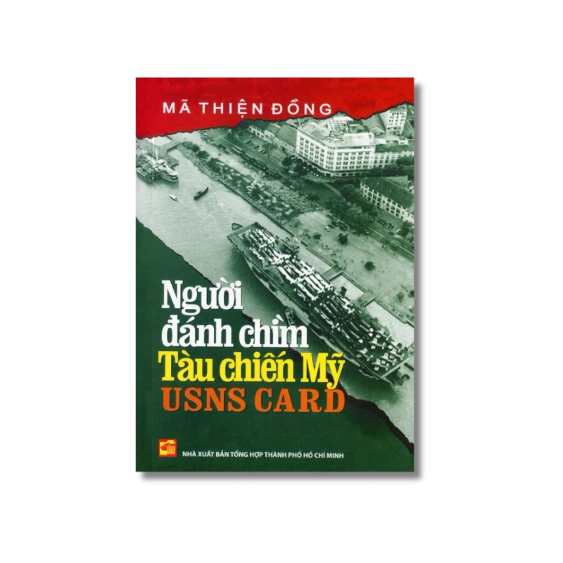 Người đánh chìm tàu chiến Mỹ USNS Card - Mã Thiện Đồng 730102