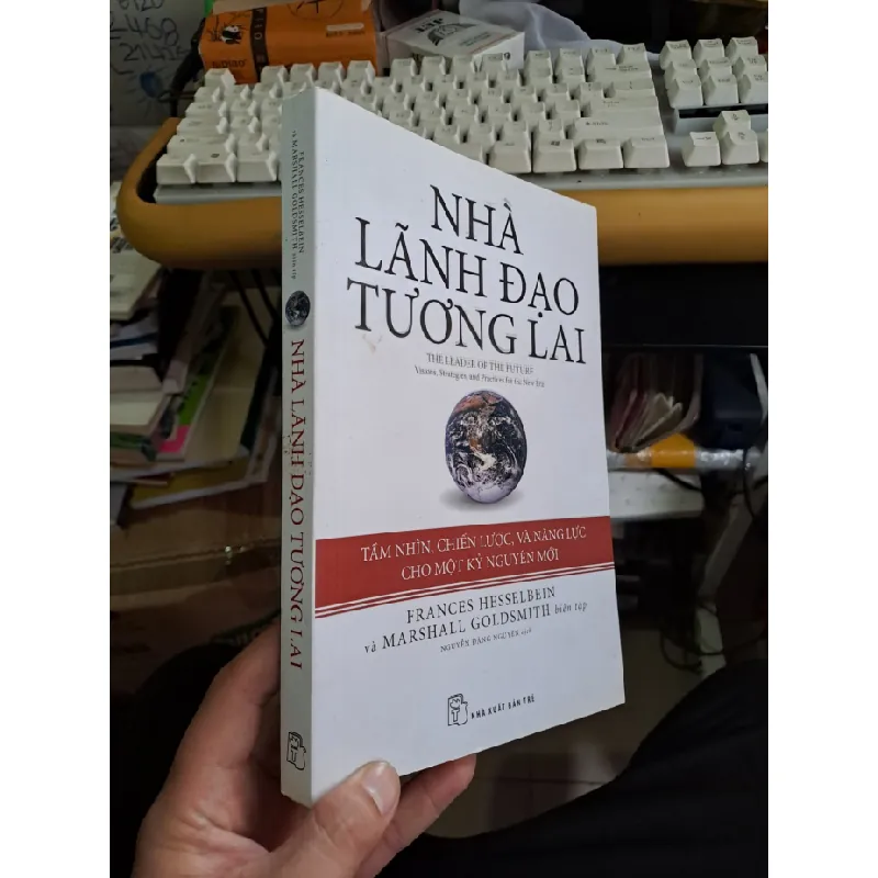 [Sách Cũ SCGR] Nhà lãnh đạo tương lai mới 90% 2019 QUẢN TRỊ VAVO1709 679445