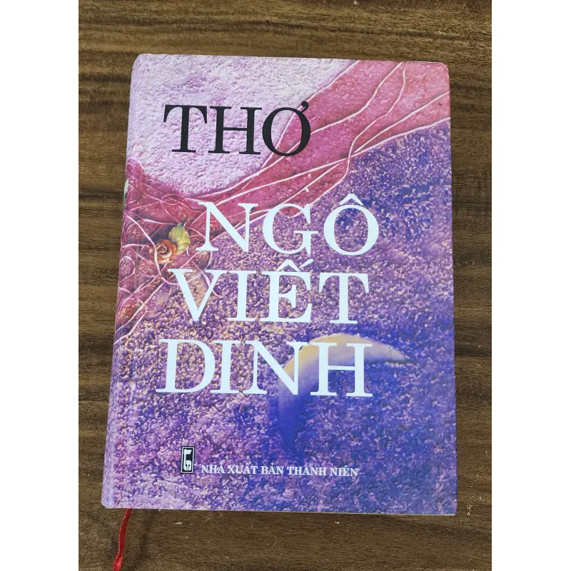 Tuyển thơ Ngô Viết Dinh (bìa cứng, 940 trang) 751666