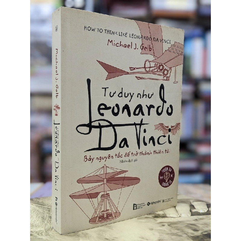 Tư duy như Leonardo Da Vinci - Michael J. Gelb 124464
