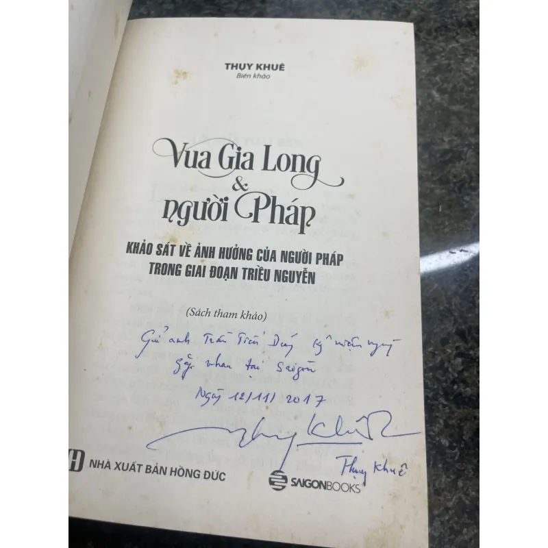 Vua Gia Long & người Pháp Thuỵ Khuê biên dịch và chữ ký 763336