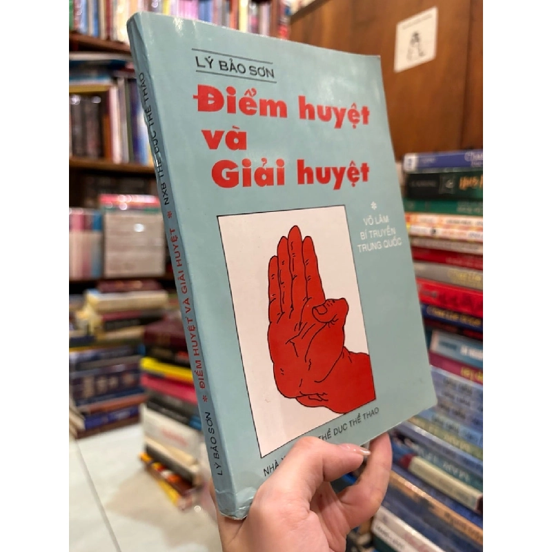 Điểm huyệt và giải huyệt - Lý Bảo Sơn 796797