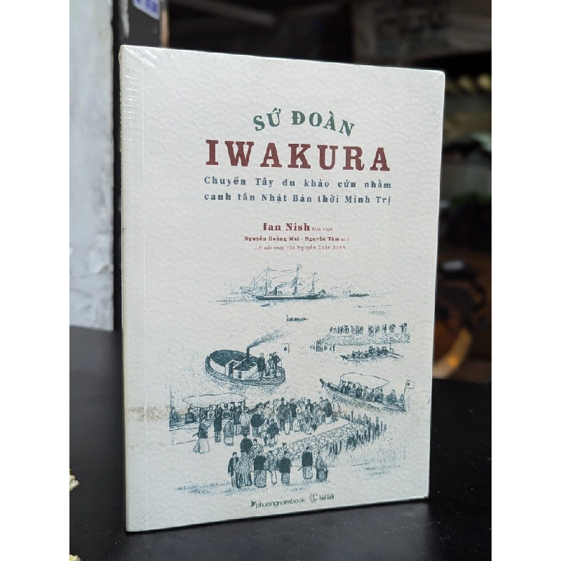 Sứ đoàn Iwakura - Ian Nish (Biên soạn) 352789