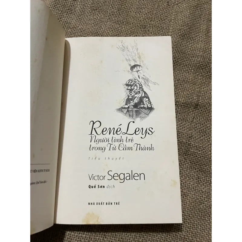 René Leys - Người Tình Trẻ Trong Tử Cấm Thành (Tủ Sách Cánh Cửa Mở Rộng) 570279