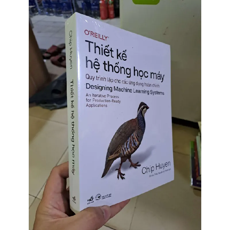 [Sách Cũ SCGR] Thiết kế hệ thống học máy - Quy trình lặp cho các ứng dụng hoàn chỉnh Chip Huyền mới 100% GIÁO TRÌNH, CHUYÊN MÔN HCM2908 677506