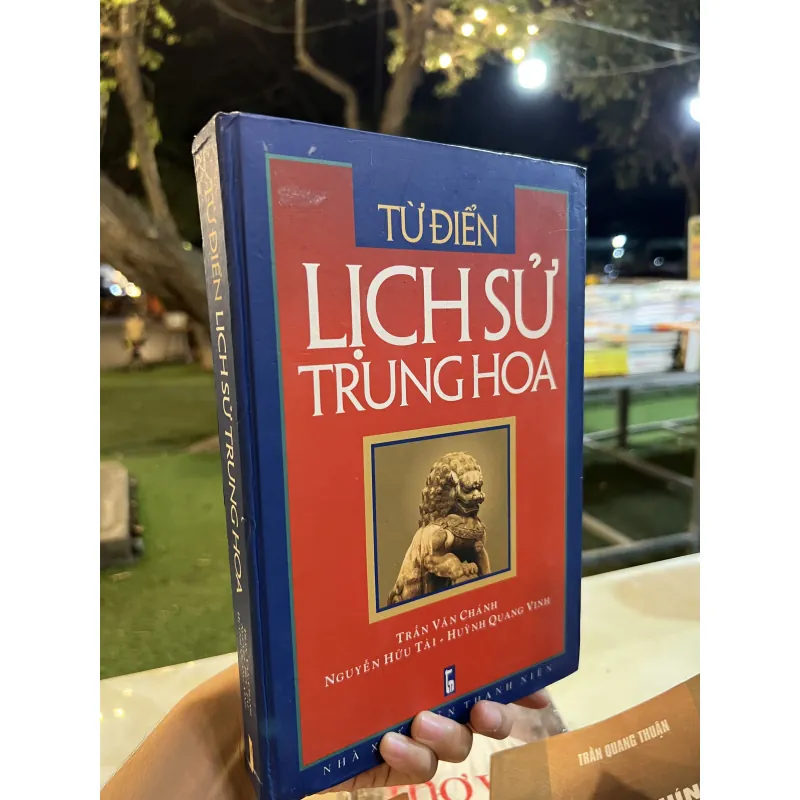 TỪ ĐIỂN LỊCH SỬ TRUNG HOA (BÌA CỨNG) 1019940