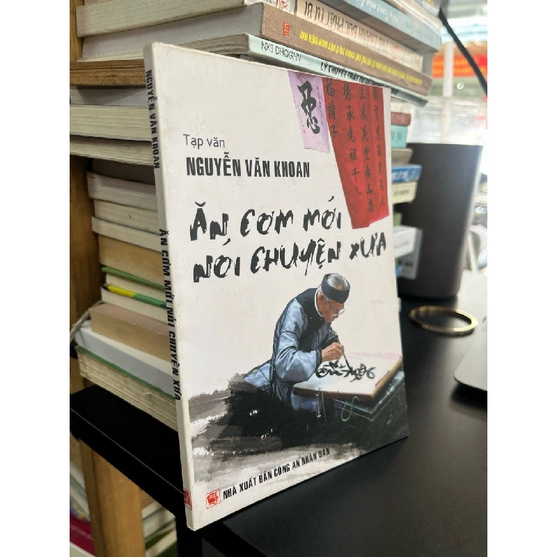Ăn cơm mới nói chuyện xưa - Nguyễn Văn Khoan 521185