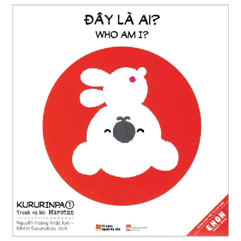Ehon Nhật Bản - Kururinpa 1: Đây Là Ai? - Who Am I? (Từ 3 - 8 Tuổi) - Nhóm Marutan ASB.PO Oreka Blogmeo 230225 515891