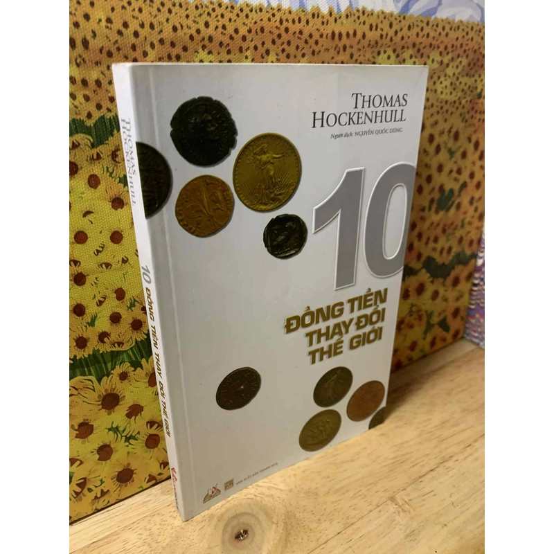 10 Đồng Tiền Thay Đổi Thế Giới - Thomas Hockenhull 538442