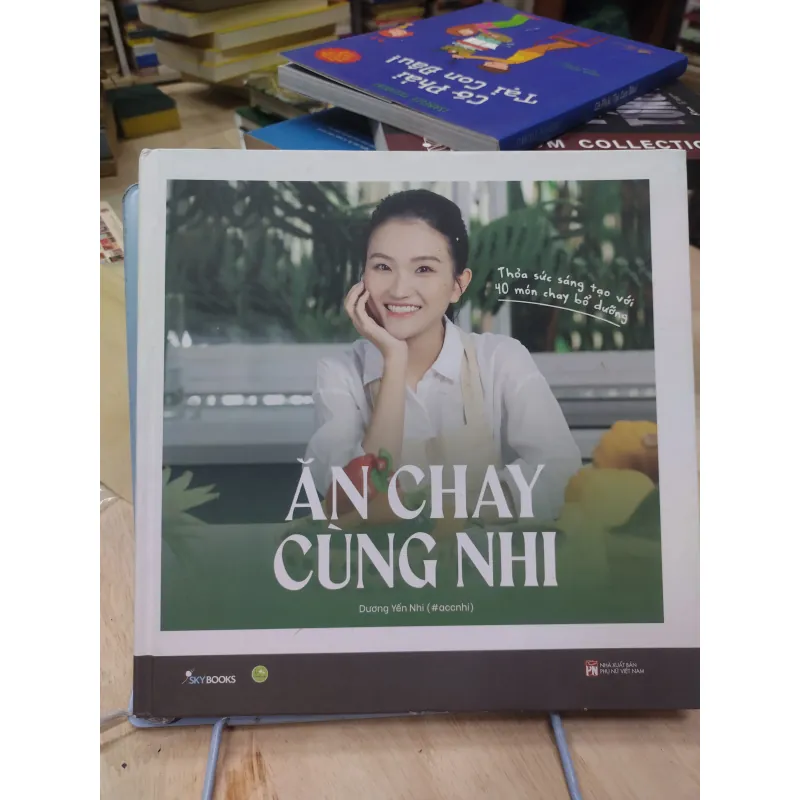 Sách: Ăn chay cùng mình - TG: Dương Yến Nhi (B1) 775932