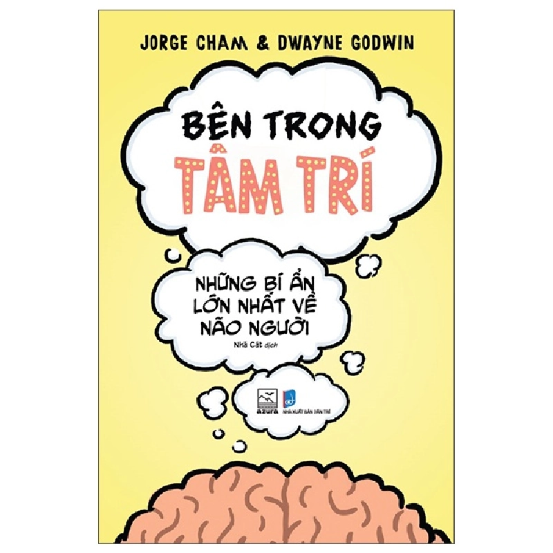 Bên Trong Tâm Trí - Những Bí Ẩn Lớn Nhất Về Não Người (2025) - Jorge Cham, Dwayne Godwin 709106