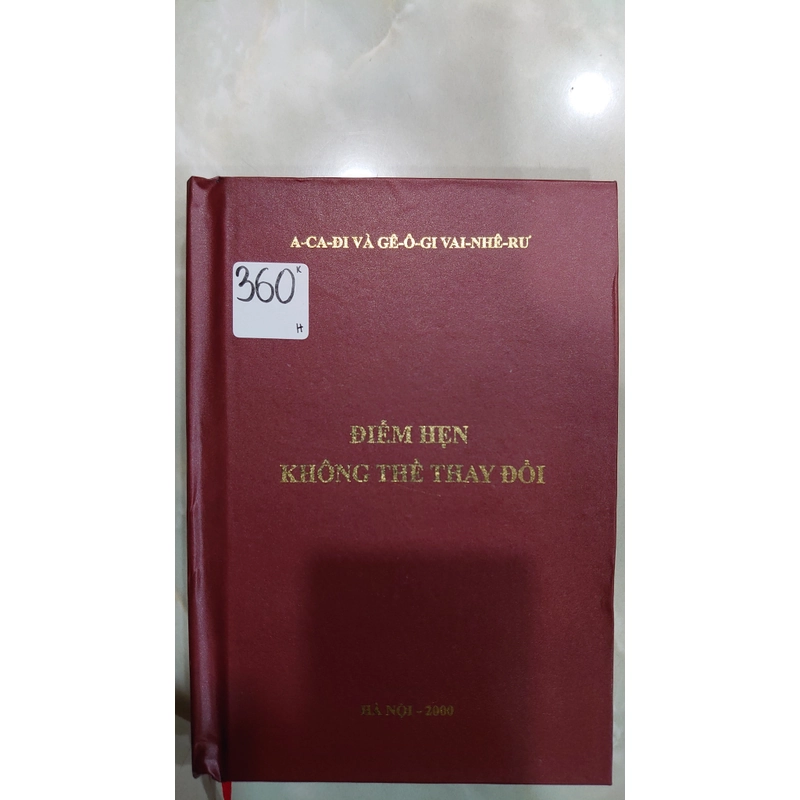 ĐIỂM HẸN KHÔNG THỂ THAY ĐỔI.
Tác giả: A-ca-đi, Gê-ô-gi Vai-nhê-rư. Hoàng Giang dịch 300777