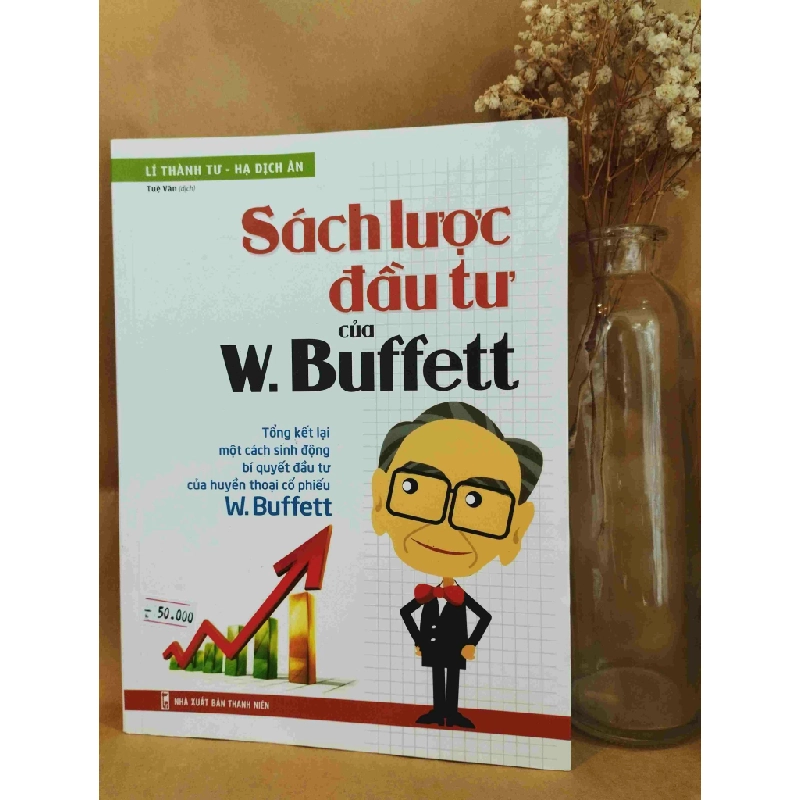 Sách Lược Đầu Tư Của W. Buffett - Lê Thành Tư - Hạ Dịch Ân 127575