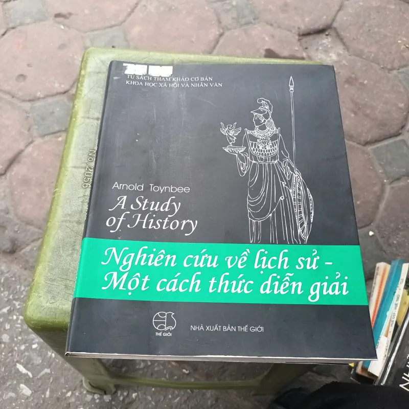 Nghiên Cứu Về Lịch Sử - Một Cách Thức Diễn Giải - Arnold Toynbee 795933