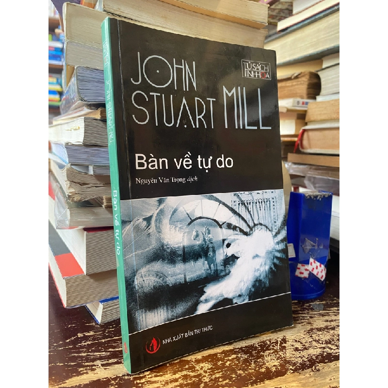 Bàn về tự do - John Stuart Mill 377196