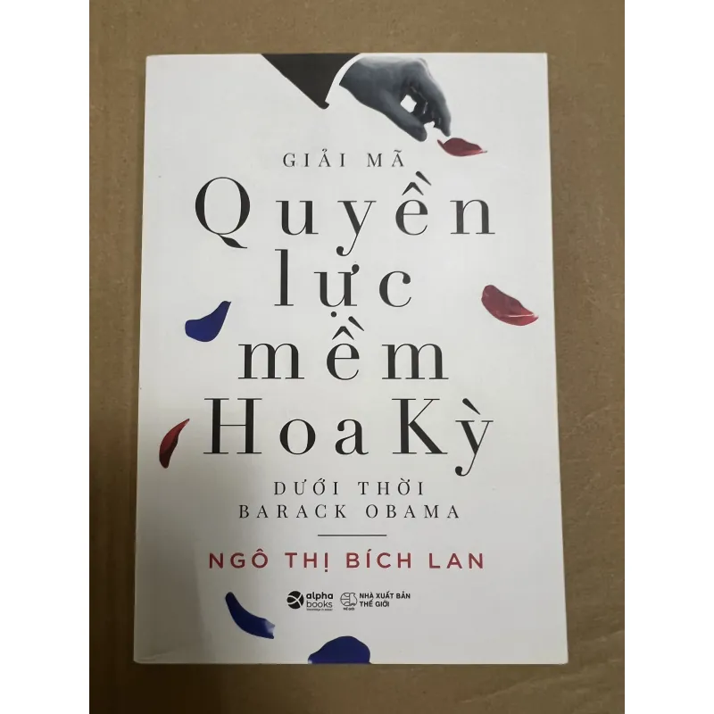 Giải Mã Quyền Lực Mềm Hoa Kỳ Dưới Thời Barack Obama 1025419