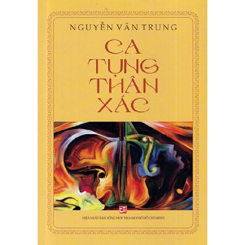 Ca tụng thân xác - Nguyễn Văn Trung 500571