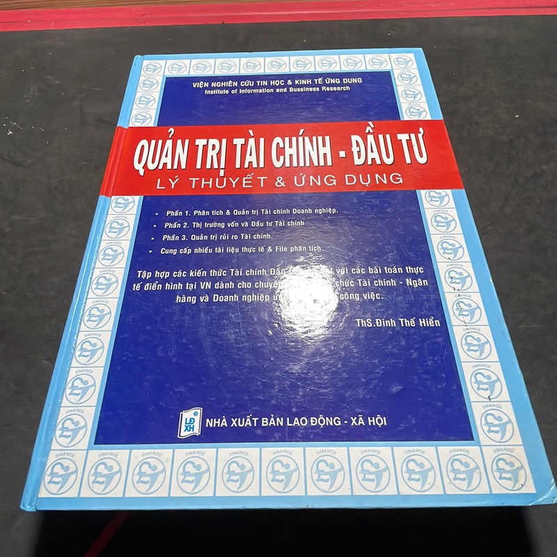 Quản trị tài chính đầu tư lý thuyết và ứng dụng ThS. Đinh Thế Hiển 311314