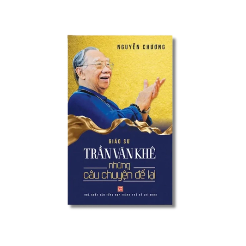 Giáo sư Trần Văn Khê - Những câu chuyện để lại - Nguyễn Chương 725391