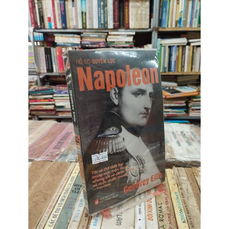 Hồ Sơ Quyền Lực Napoleon - Geoffrey Ellis 127000