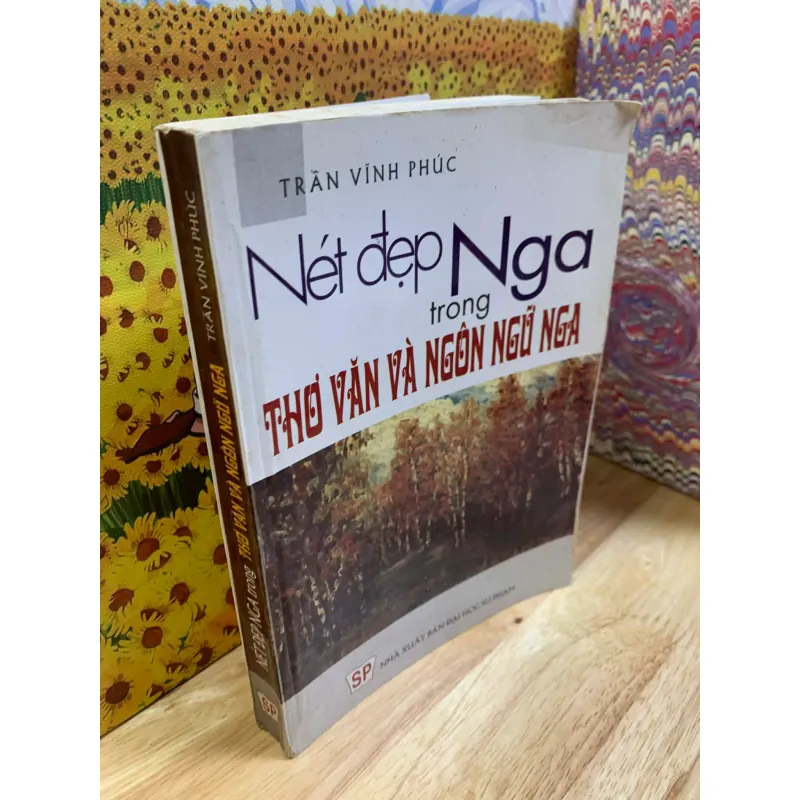 Nét Đẹp Nga Trong Thơ Văn Và Ngôn Ngữ Nga - Trần Vĩnh Phúc 719381
