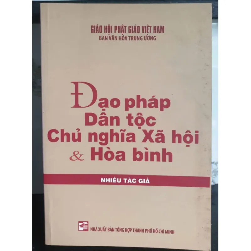 Đạo pháp Dân tộc Chủ nghĩa Xã hội & Hòa bình - Nhiều tác giả 696841