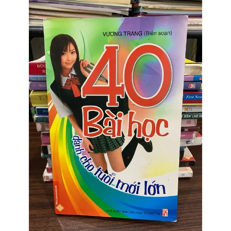 40 bài học dành cho tuổi mới lớn – Vương Trang (biên soạn) 574081