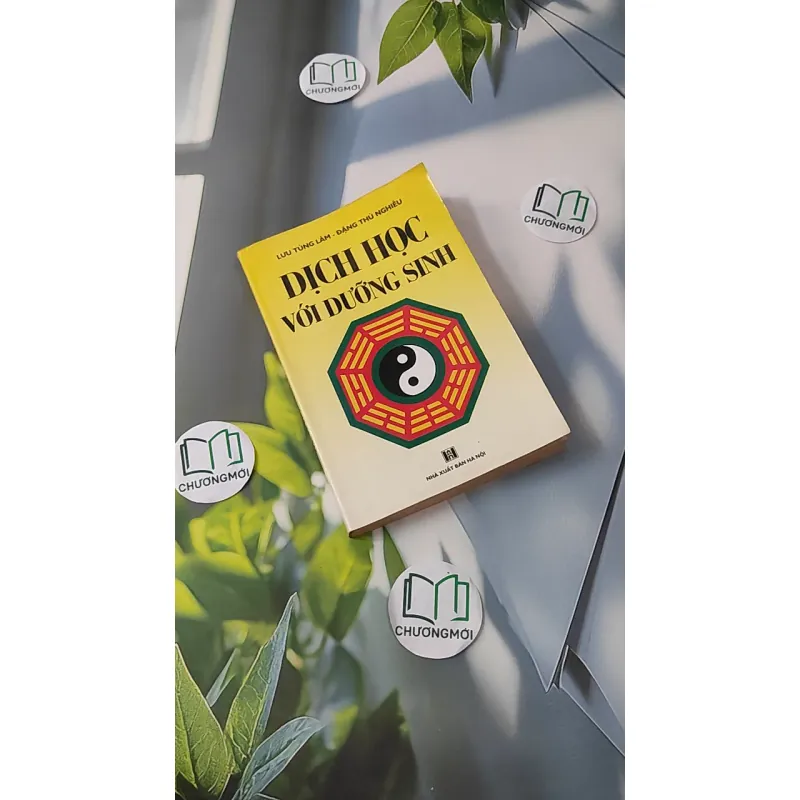 [MIỄN PHÍ BỌC SÁCH] Dịch học với dưỡng sinh - Lưu Tùng Lâm & Đặng Thủ Nghiêu 1018802