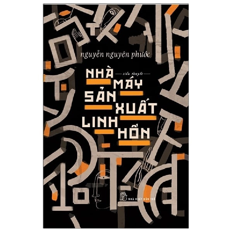 Nhà Máy Sản Xuất Linh Hồn - Nguyễn Nguyên Phước ASB.PO Oreka-Blogmeo120125 372957
