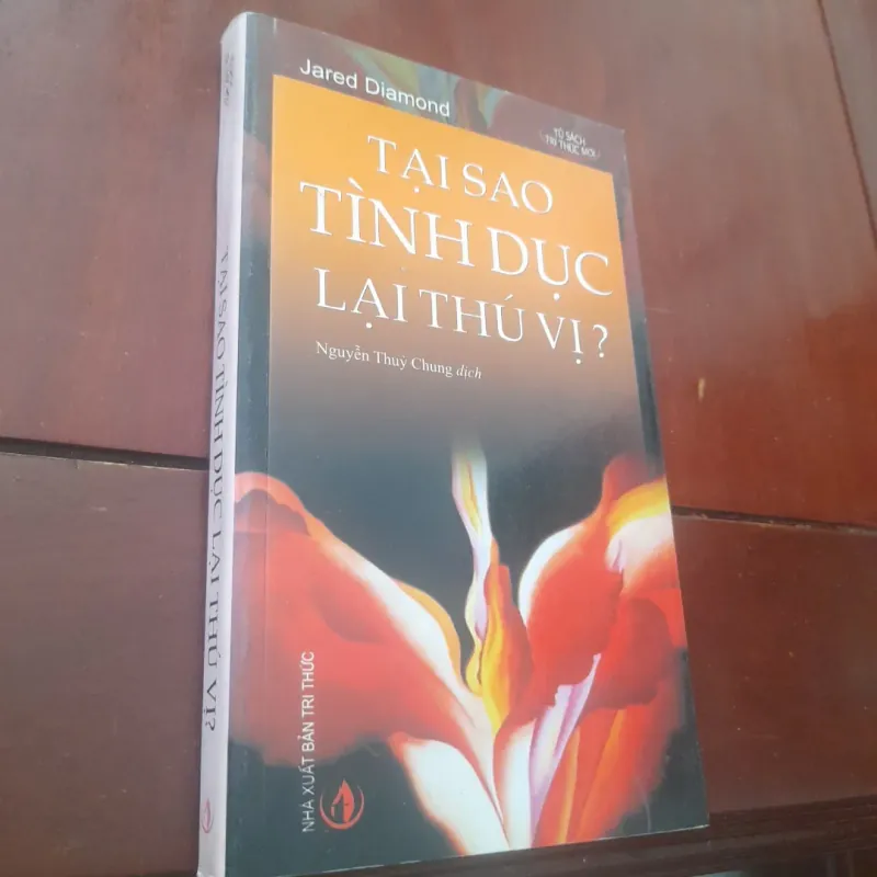 Jared Diamond - TẠI SAO TÌNH DỤC LẠI THÚ VỊ? 931009