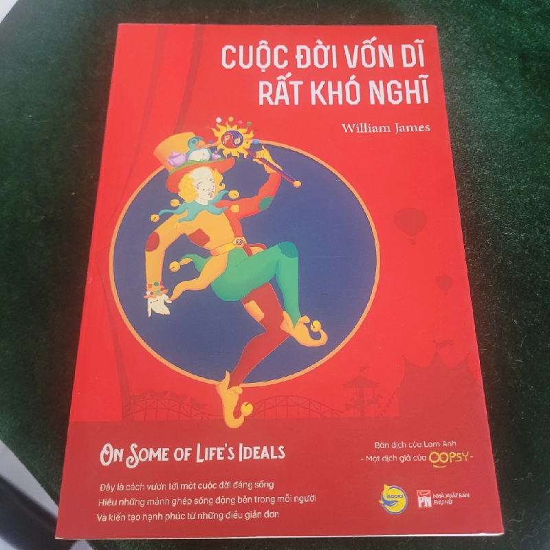 Cuộc Đời Vốn Dĩ Rất Khó Nghỉ – William James 528537