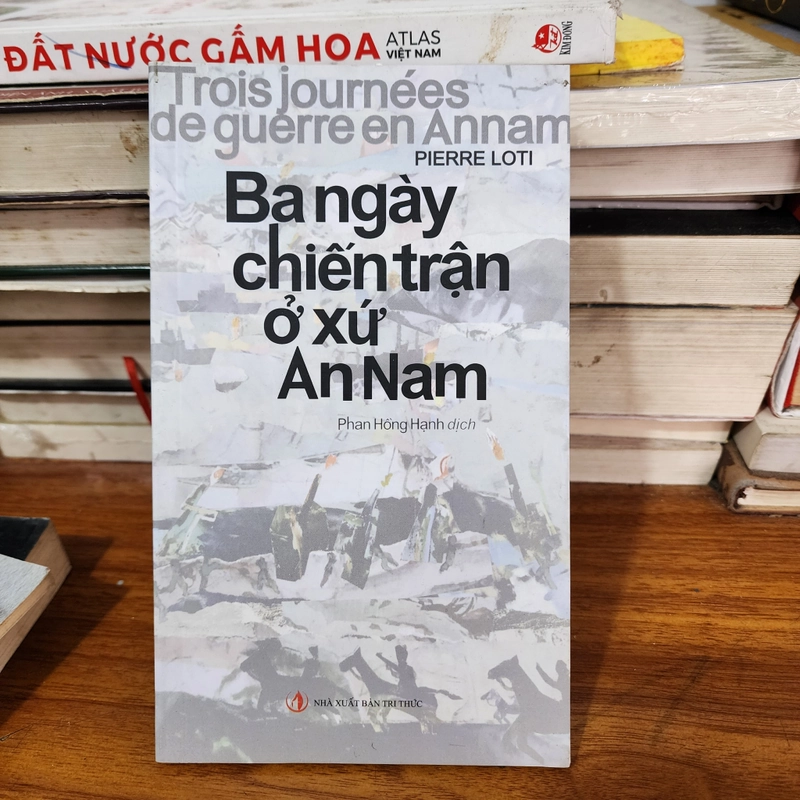 Ba ngàu chiến trận ở xứ Annam | P. Loti 416576