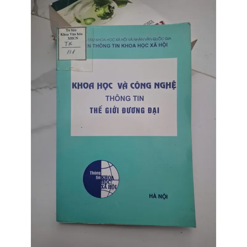 KHOA HỌC VÀ CÔNG NGHỆ THÔNG TIN THẾ GIỚI ĐƯƠNG ĐẠI 699440