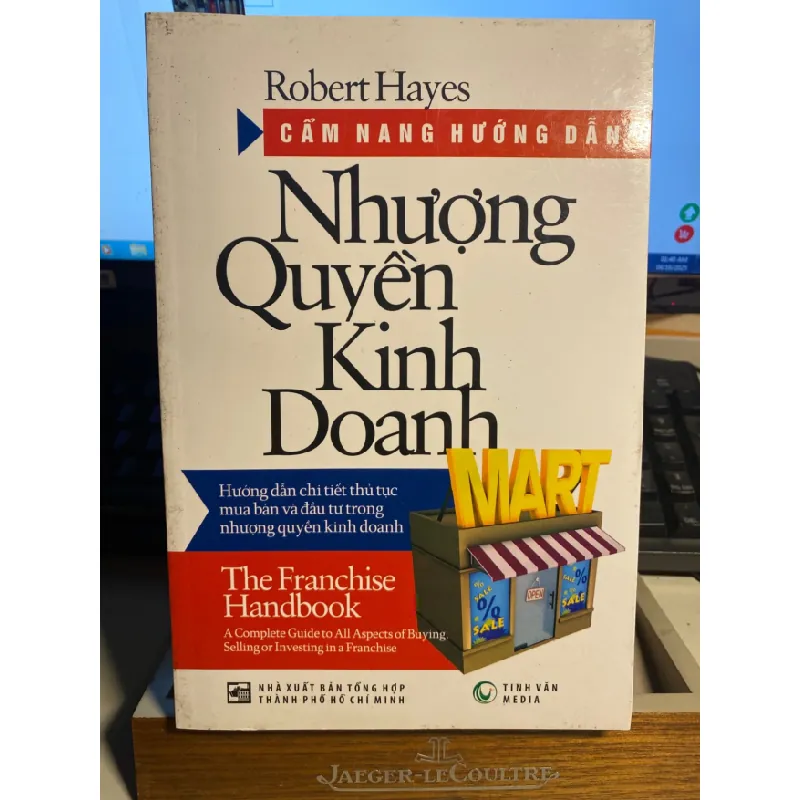[Phiên Chợ Sách Cũ] Cẩm Nang Hướng Dẫn Nhượng Quyền Kinh Doanh - Robert Hayes 0506 467745