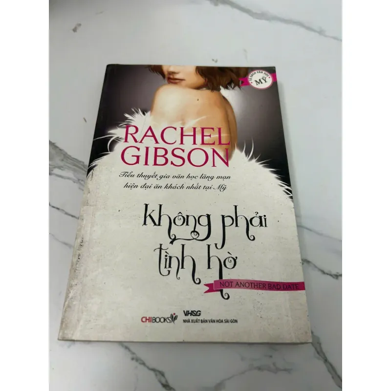 Không phải tình hờ (Not Another Bad Date) – Rachel Gibson 604181