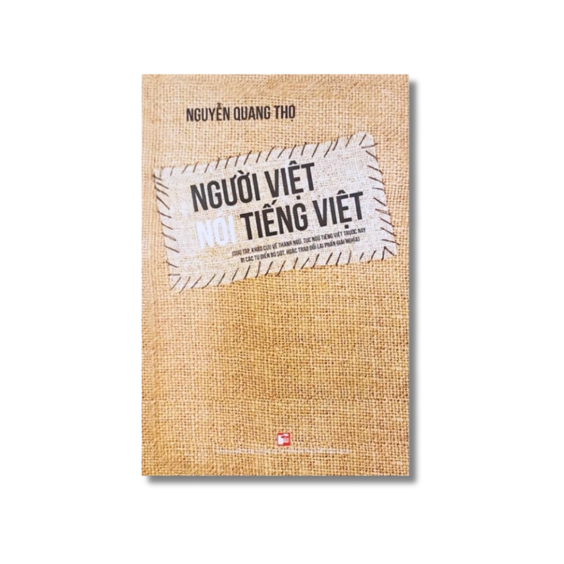 Người Việt nói tiếng Việt - Nguyễn Quang Thọ 725608