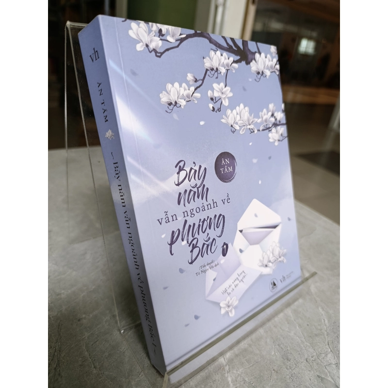 BẢY NĂM VẪN NGOẢNH VỀ PHƯƠNG BẮC (TẬP 1,2) 548440