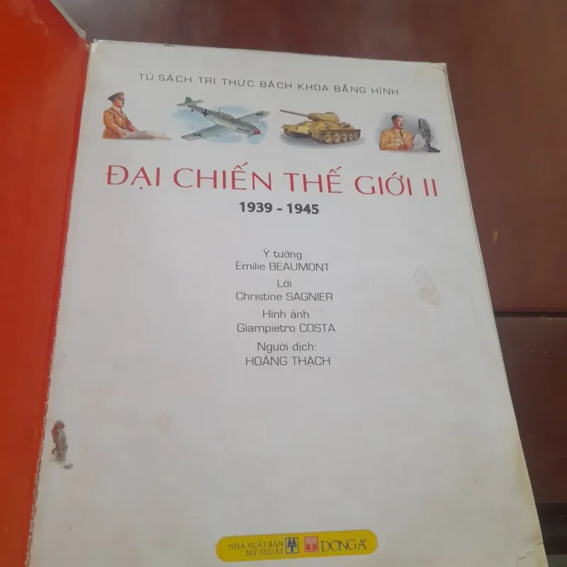 Tủ sách tri thức bách khoa bằng hình - ĐẠI CHIẾN THẾ GIỚI II (1939-1945) 751963