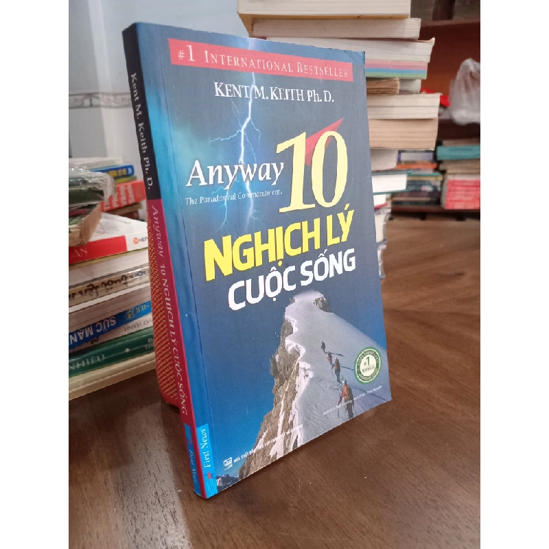 10 Nghịch Lý Cuộc Sống - Kent M. Keith Ph.D. 357478