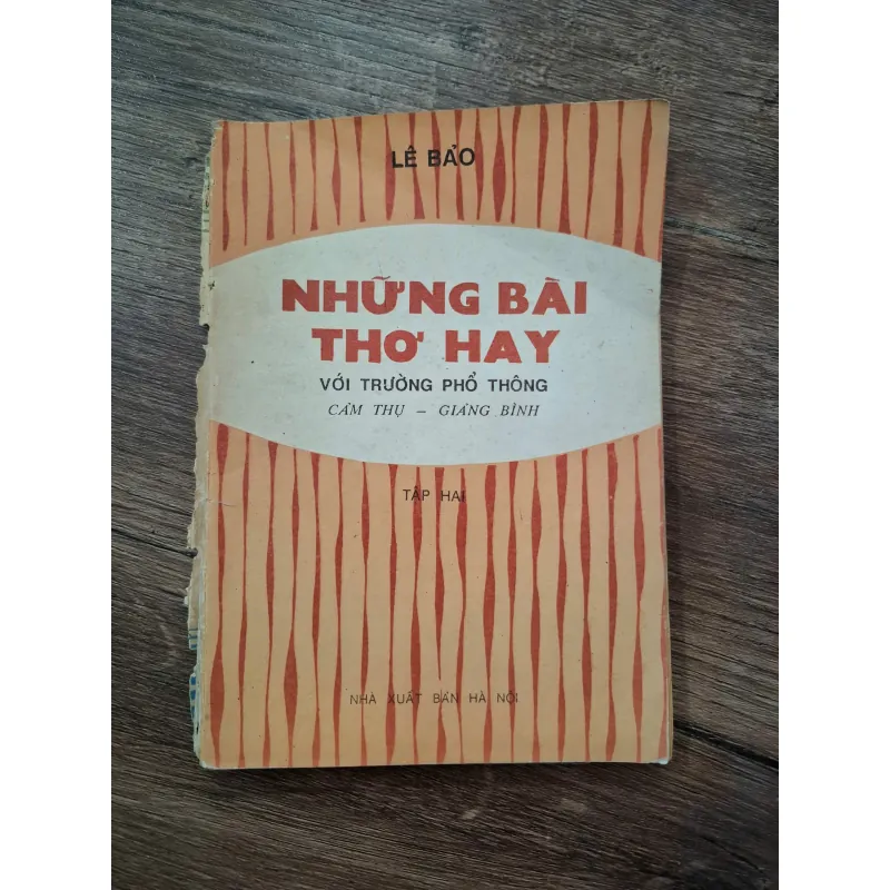 Những Bài Thơ Hay Với Trường Phổ Thông (Tập Hai) - Lê Bảo 708334