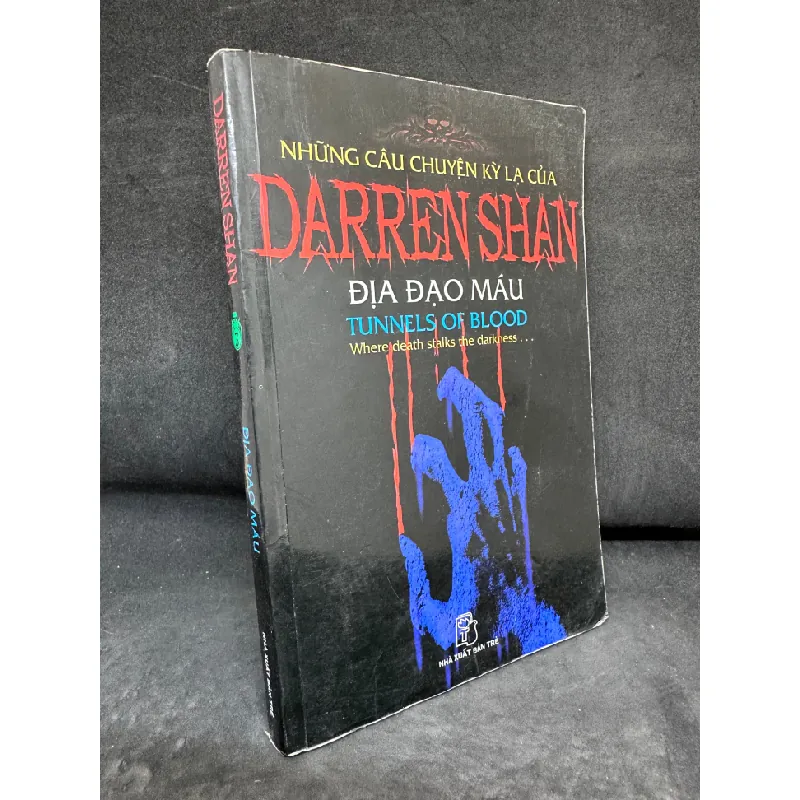 [Phiên Chợ Sách Cũ] Địa Đạo Máu - Những Câu Chuyện Lỳ Lạ Của Darren Shan - Tập 5 2804, 2011 445710