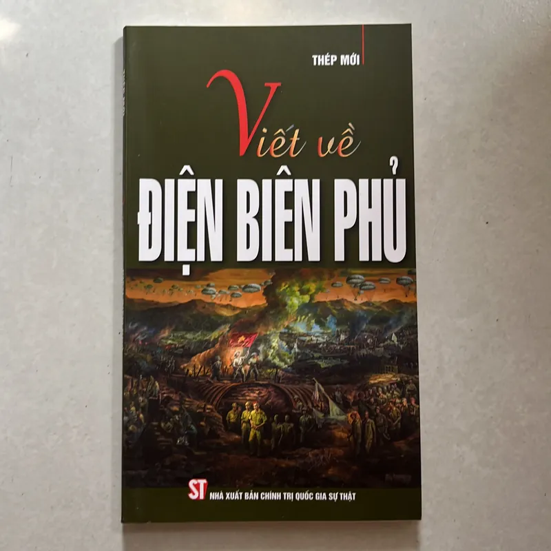 Viết về Điện Biên Phủ - Thép Mới 590010