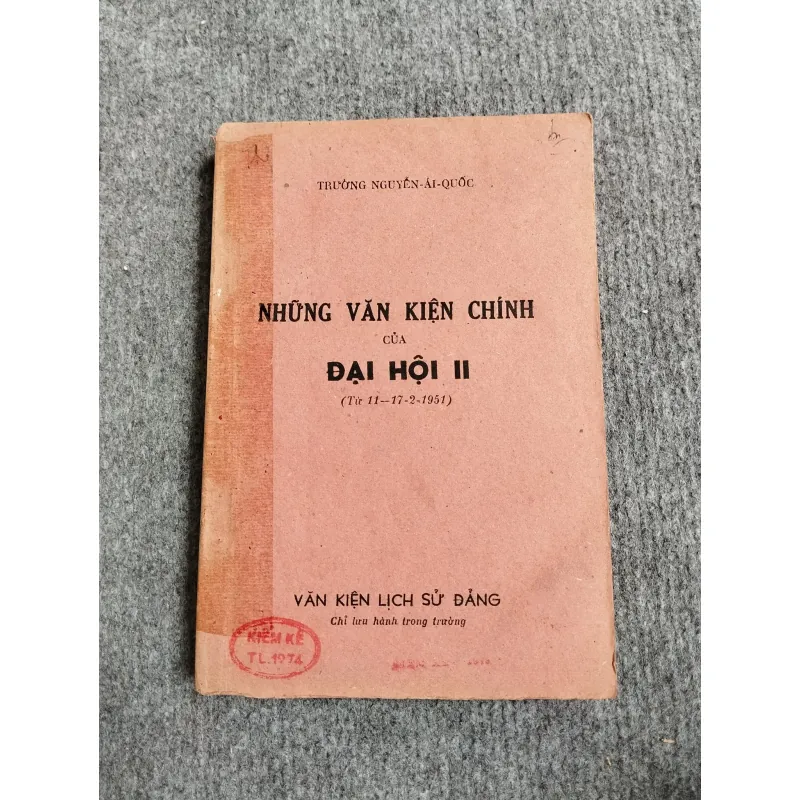 NHỮNG VĂN KIỆN CHÍNH CỦA ĐẠI HỘI II (TỪ 11 - 17-2-1951) 688823