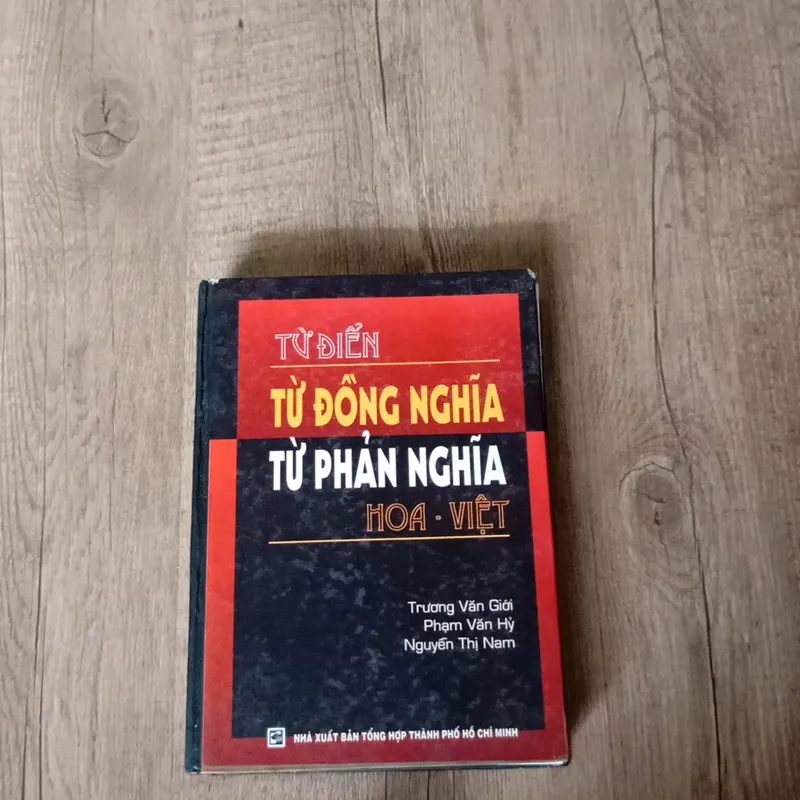 Từ điển từ đồng nghĩa, từ phản nghĩa Hoa-Việt  577015