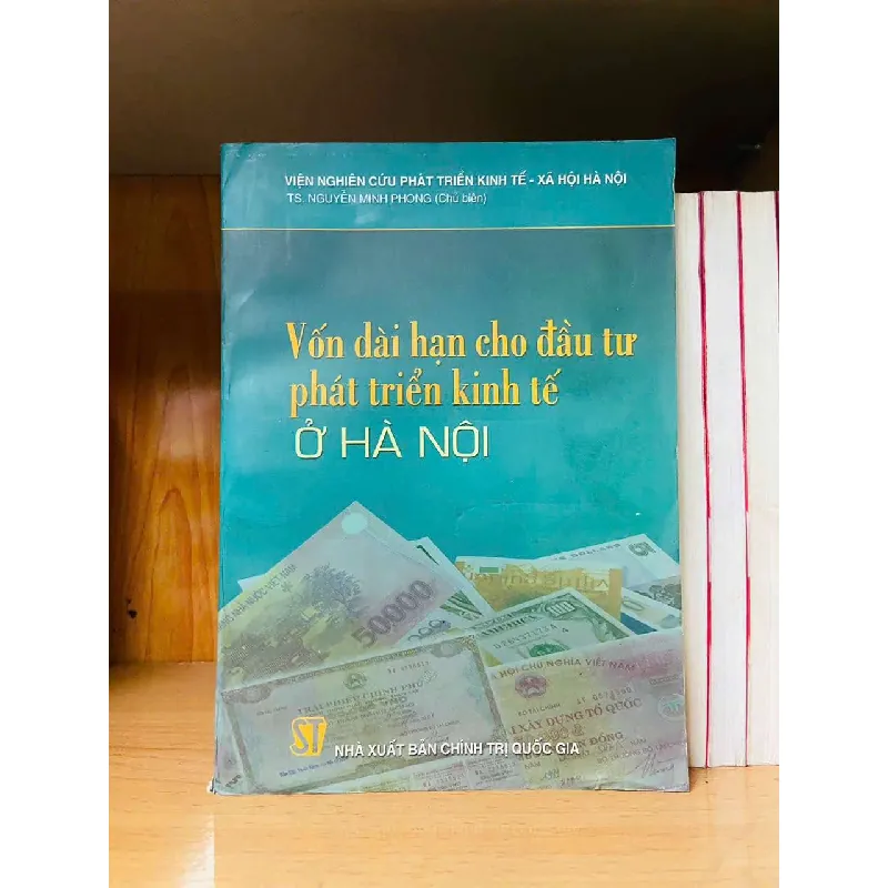 Vốn dài hạn cho đầu tư phát triển kinh tế ở Hà Nội - KINH TẾ - TÀI CHÍNH - CHỨNG KHOÁN - Văn võ - VAVO3110-123 617096