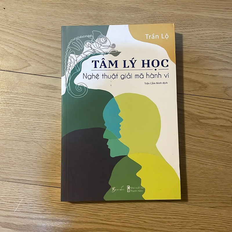 Tâm lý học - Nghệ thuật giải mã hành vi - Trần Lộ 498115